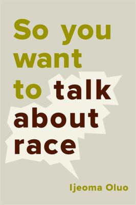 So You Want to Talk About Race Cover